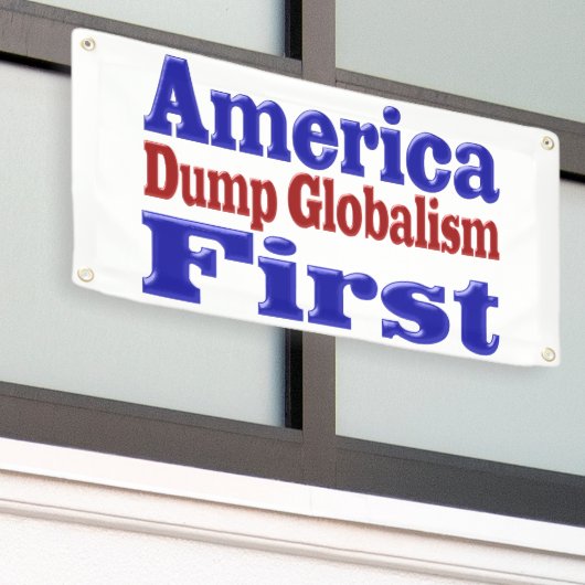 Amerika First Dump Globalism red blue text Spandoek (Buitenkant Gebouw)