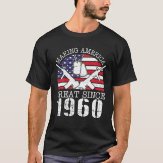Amerika geweldig maken sinds 1960 Happy Birthday 6 T-shirt