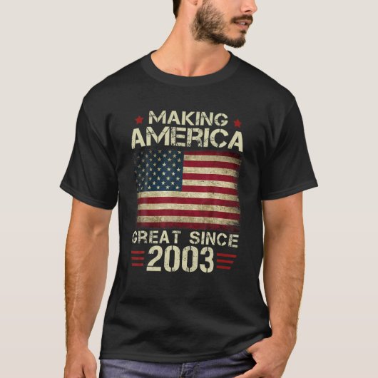 Amerika geweldig maken sinds 2003  cadeaus 19e t-shirt (Voorkant)