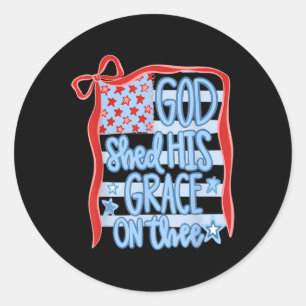 Amerika God Shed His Grace On Thee T-shirt 4 juli Ronde Sticker
