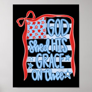 Amerika God Shed His Grace On Thee Tee 4 juli Poster