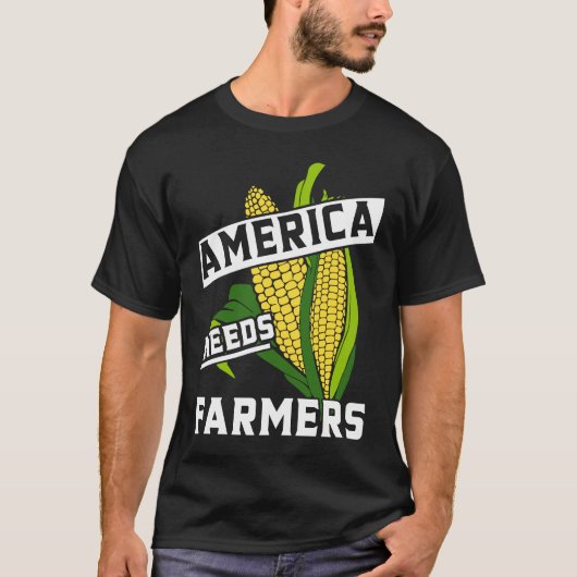 Amerika heeft boeren maïs voedsel boerderij wonen  t-shirt (Voorkant)