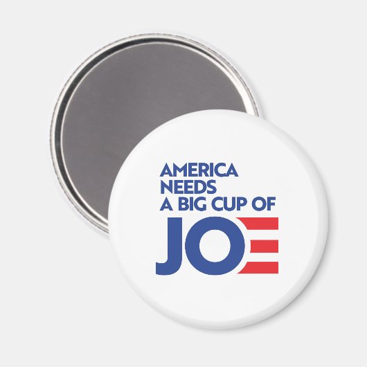 Amerika heeft een Big Cup nodig van Joe Magneet (Voorkant / Achterkant)