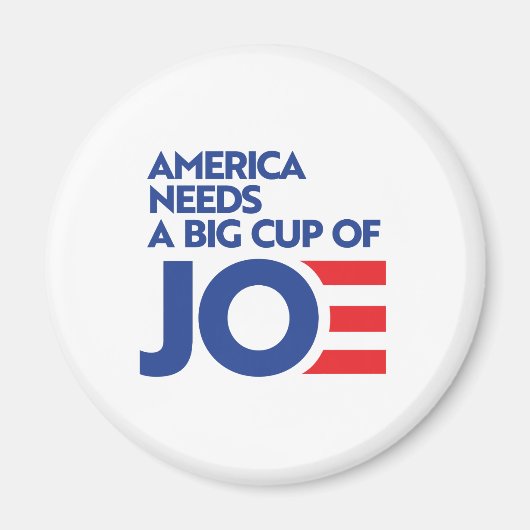 Amerika heeft een Big Cup nodig van Joe Magneet (Voorkant)