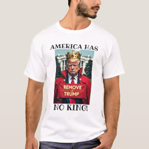 Amerika heeft geen koning t-shirt