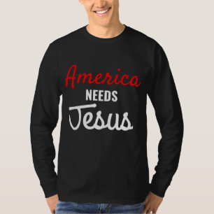 Amerika heeft Jezus Religie nodig T-shirt