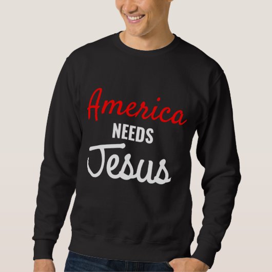 Amerika heeft Jezus Religie nodig Trui (Voorkant)