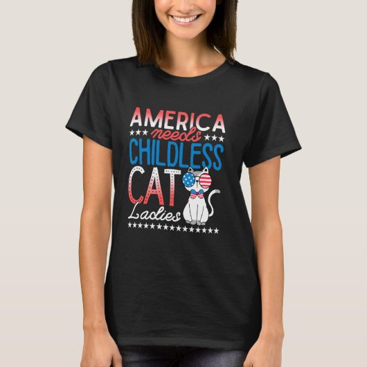 Amerika heeft kinderloze kattendames Grappige Scha T-shirt (Voorkant)