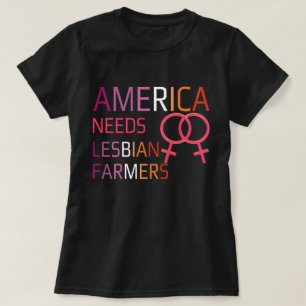 Amerika heeft lesbische boeren nodig t-shirt