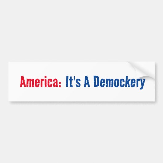 Amerika: Het is een democratie-Bumpersticker Bumpersticker (Voorkant)