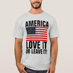 AMERIKA HOEFT ERVAN OF VERLAAT HET! Patriottische T-shirt