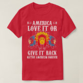 Amerika houdt van het of geeft het terug inheemse t-shirt (Design voorkant)