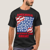 Amerika is altijd geweldig geweest! t-shirt (Voorkant)