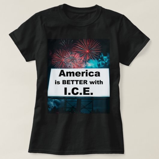 Amerika is beter met I.C.E. T-shirt (Design voorkant)