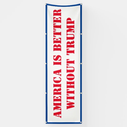 Amerika is beter zonder Trump Spandoek (Verticaal)
