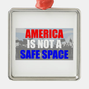 Amerika is geen veilige ruimte metalen ornament