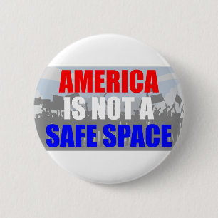 Amerika is geen veilige ruimte ronde button 5,7 cm