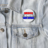 Amerika is geen veilige ruimte ronde button 5,7 cm (In situ)