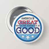 Amerika is geweldig omdat Amerika goed is Ronde Button 7,6 Cm (Voorkant /achterkant)
