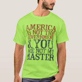 Amerika is niet de regering-T-Shirt T-shirt (Voorkant)
