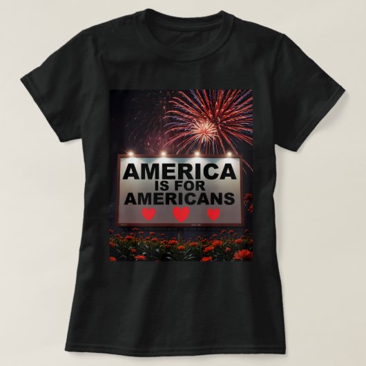 Amerika is voor Amerikanen T-shirt (Design voorkant)
