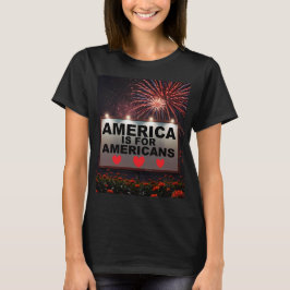 Amerika is voor Amerikanen T-shirt