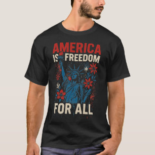 Amerika is vrijheid voor iedereen – De patriottisc T-shirt