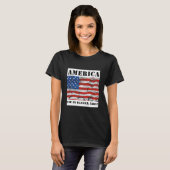 Amerika je in een gevaarlijk meisje t-shirt (Voorkant volledig)