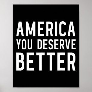 Amerika, je verdient beter - Anti-trump  Poster