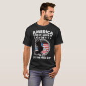 Amerika leeft er van of krijgt de hel uit Patrio T-shirt (Voorkant volledig)