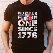 Amerika nummer één sinds 1776 Patriottisch T-shirt