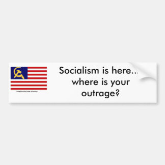 Amerika onder BHO, is het socialisme hier.... waar Bumpersticker