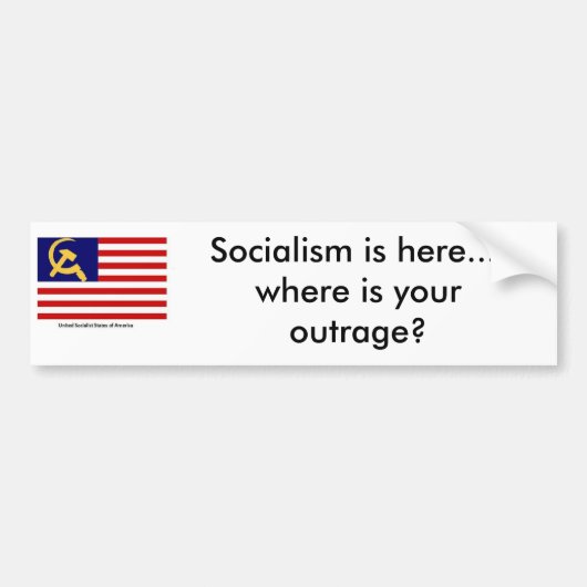 Amerika onder BHO, is het socialisme hier.... waar Bumpersticker (Voorkant)