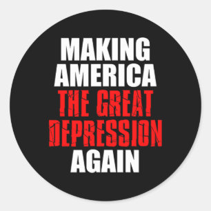 Amerika opnieuw de Grote Depressie maken tarief E Ronde Sticker