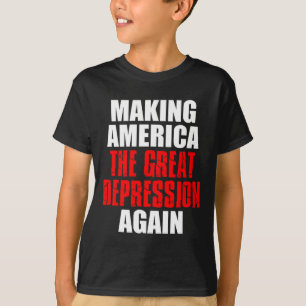 Amerika opnieuw de Grote Depressie maken tarief E T-shirt