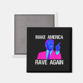 Amerika rave weer grappig edm Trump Magneet (Voorkant / Achterkant)