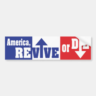 Amerika, REVIVE of DIE Bumpersticker