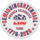 Amerika Semiquincentennial 250ste verjaardag Sticker (Voorkant)
