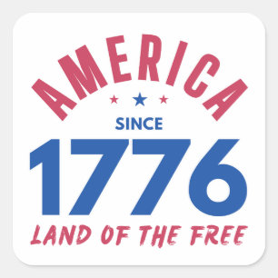 AMERIKA SINDS 1776 LAND VAN DE VRIJEN VIERKANTE STICKER