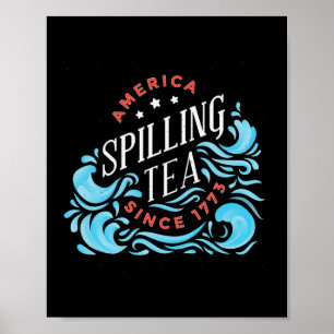 Amerika Spilling Tea sinds 1773 - Funny Independen Poster