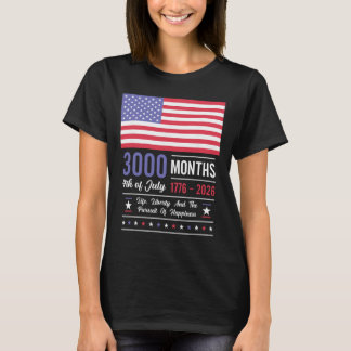 Amerika Verjaardag VS 3000 Maanden 250 Jaar Juli T-shirt