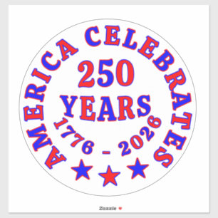 AMERIKA VIERT 250 JAAR STICKER