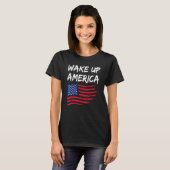 Amerika wakker maken t-shirt (Voorkant volledig)
