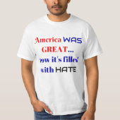 Amerika was geweldig... nu is het gevuld met HATE T-shirt (Voorkant)