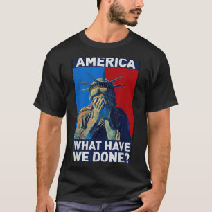 Amerika wat hebben we gedaan,standbeeld vrijheid, t-shirt