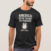 AMERIKA: WE BELASTEN DE PINGUÏNS! T-SHIRT (Voorkant)