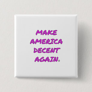 Amerika weer fatsoenlijk maken vierkante button 5,1 cm