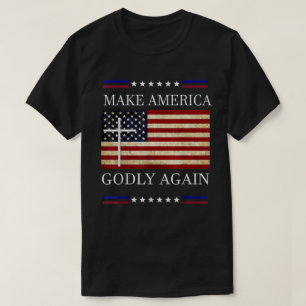Amerika weer goddelijk maken   t-shirt