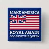 Amerika weer koninklijk maken vierkante button 5,1 cm (Voorkant)