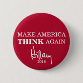 Amerika weer laten denken Hillary Clinton Button (Voorkant)